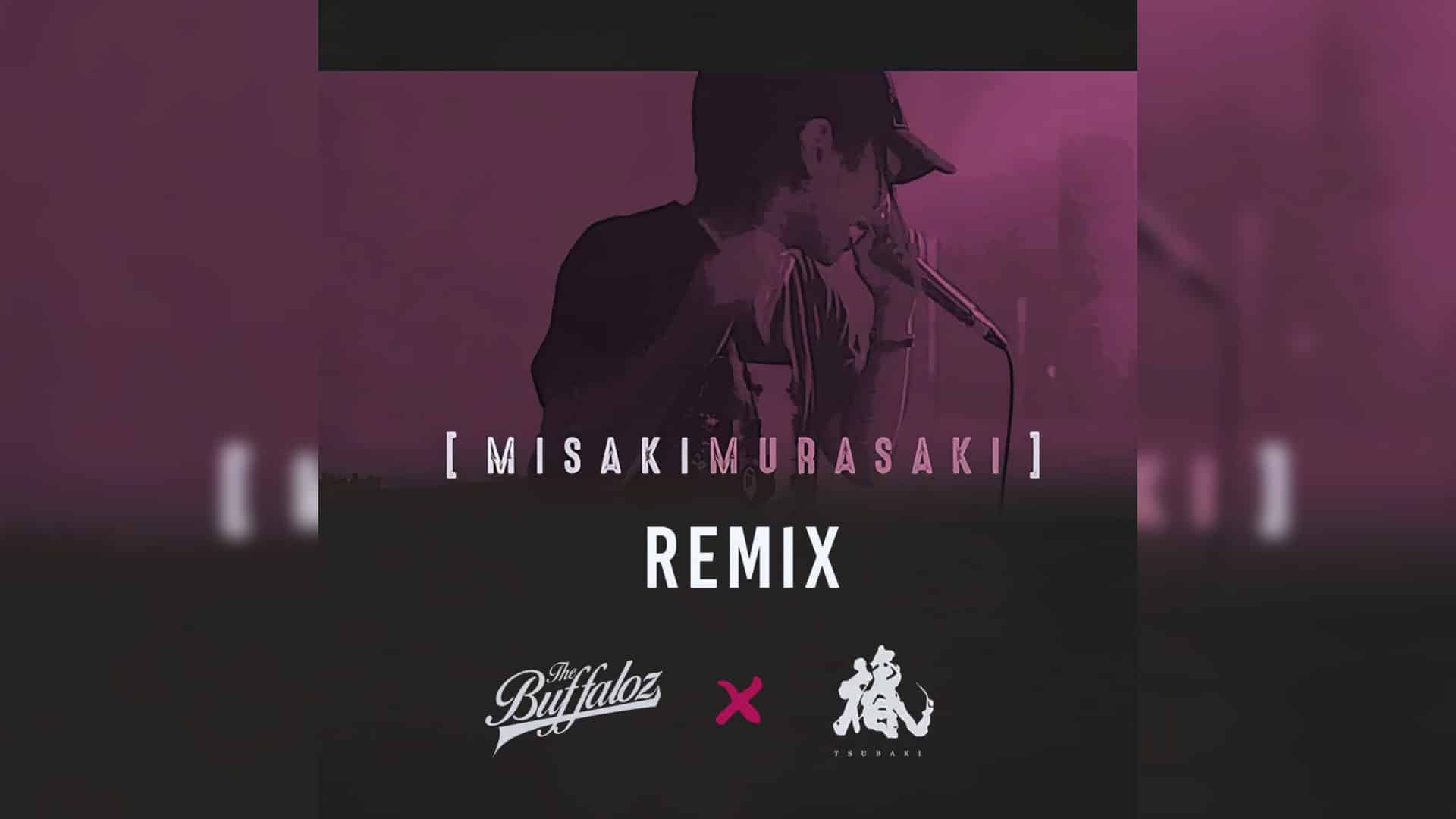 Tsubaki and THE BUFFALOZ Collaborate on “MISAKIMURASAKI(REMIX)”